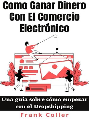 cover image of Como Ganar Dinero Con El Comercio Electrónico